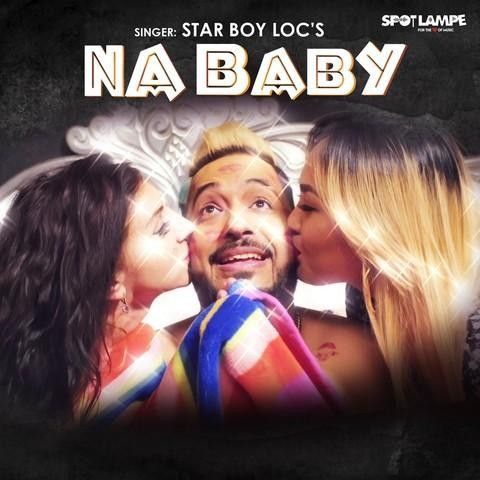 Download Na Baby Star Boy LOC mp3 song, Na Baby Star Boy LOC full album download