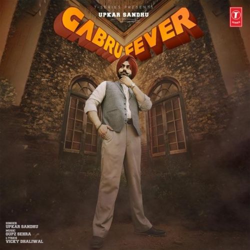 Download Gabru Fever Upkar Sandhu mp3 song, Gabru Fever Upkar Sandhu full album download