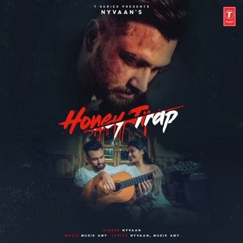 Download Honey Trap Nyvaan mp3 song, Honey Trap Nyvaan full album download