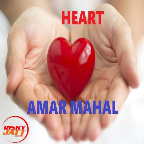 Download Heart Amar Mahal mp3 song, Heart Amar Mahal full album download