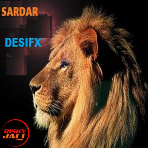 Download Sardar Desifx mp3 song