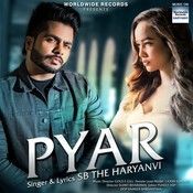 Download Pyar SB The Haryanvi mp3 song, Pyar SB The Haryanvi full album download