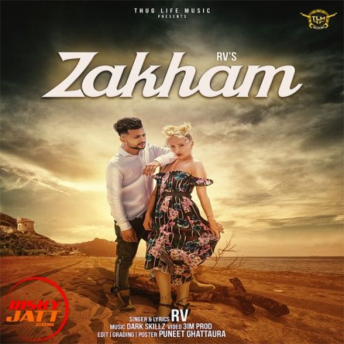 Download Zakham Rv mp3 song, Zakham Rv full album download