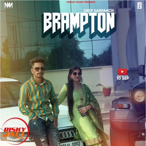 Download Brampton Deep Sarpanch mp3 song, Brampton Deep Sarpanch full album download