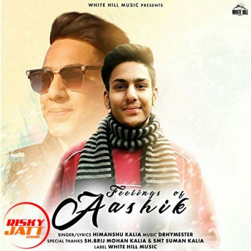 Download Feelings Of Aashik Himanshu Kalia mp3 song, Feelings Of Aashik Himanshu Kalia full album download