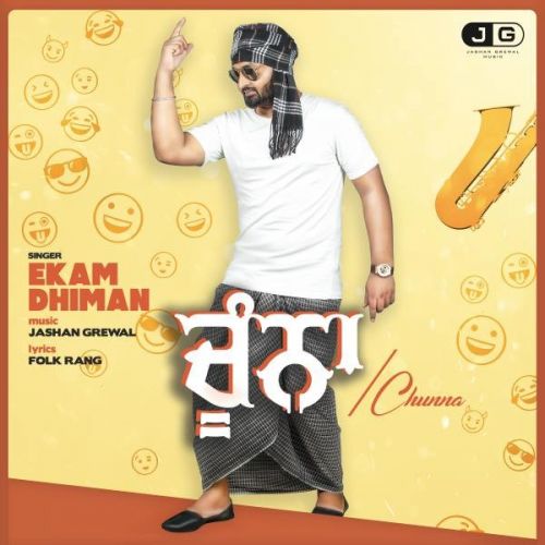 Download Chunaa Ekam Dhiman mp3 song, Chunaa Ekam Dhiman full album download