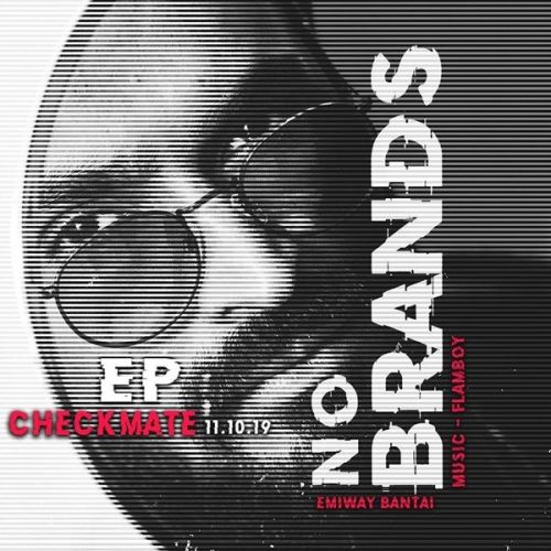 Download Checkmate (No Brands Ep) Emiway Bantai mp3 song, Checkmate (No Brands Ep) Emiway Bantai full album download