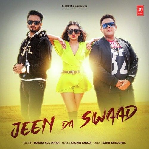 Download Jeen Da Swaad Masha Ali, Ikrar mp3 song, Jeen Da Swaad Masha Ali, Ikrar full album download