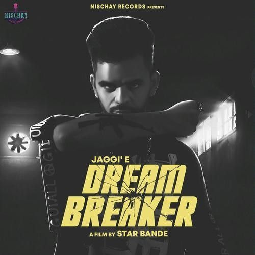 Download Dream Breaker Jaggie mp3 song