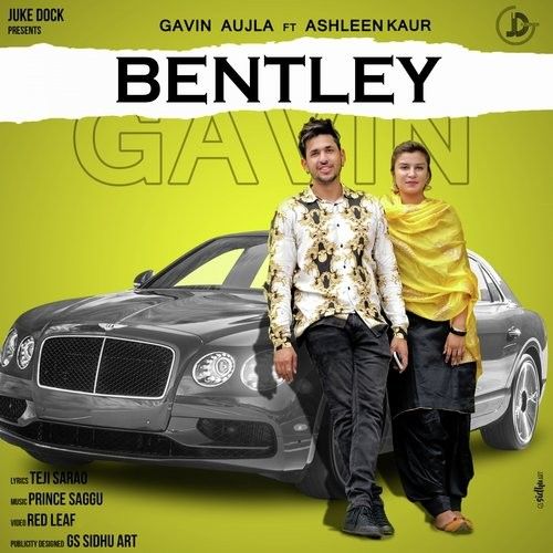 Download Bentley Gavin Aujla, Ashleen Kaur mp3 song, Bentley Gavin Aujla, Ashleen Kaur full album download
