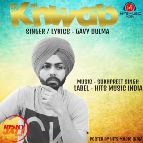 Download Khwab Gavy Dulma mp3 song, Khwab Gavy Dulma full album download