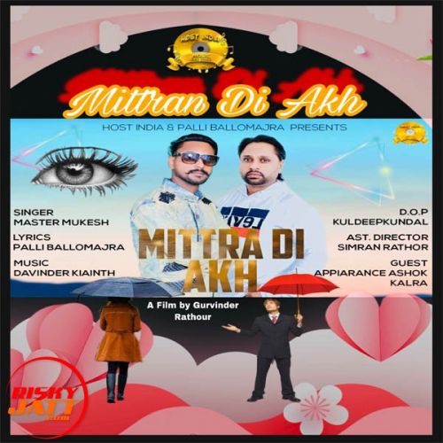 Download Mitran Di Akh Master Mukesh mp3 song, Mitran Di Akh Master Mukesh full album download