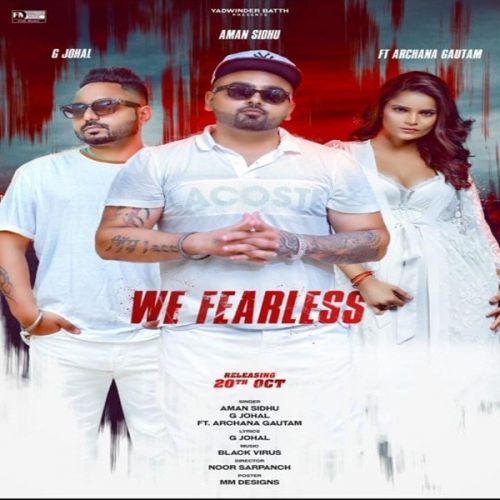 Download We Fearless G Johal, Aman Sidhu mp3 song, We Fearless G Johal, Aman Sidhu full album download