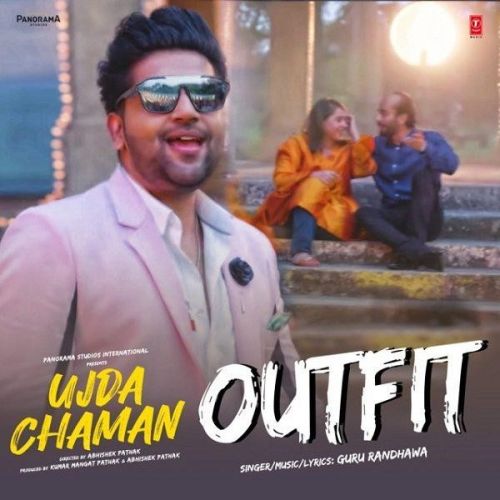 Download Outfit (Ujda Chaman) Guru Randhawa mp3 song, Outfit (Ujda Chaman) Guru Randhawa full album download