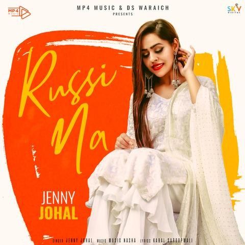 Download Russi Na Jenny Johal mp3 song, Russi Na Jenny Johal full album download