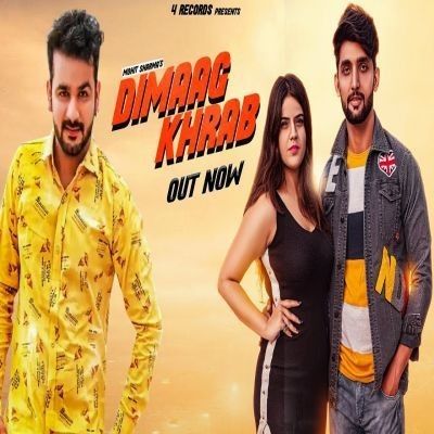 Download Dimaag Khrab Mohit Sharma mp3 song, Dimaag Khrab Mohit Sharma full album download