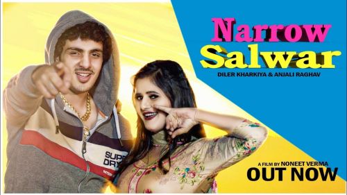 Download Narrow Salwar Diler Kharkiya mp3 song, Narrow Salwar Diler Kharkiya full album download