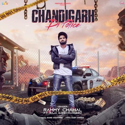 Download Chandigarh Di Police Rammy Chahal mp3 song, Chandigarh Di Police Rammy Chahal full album download