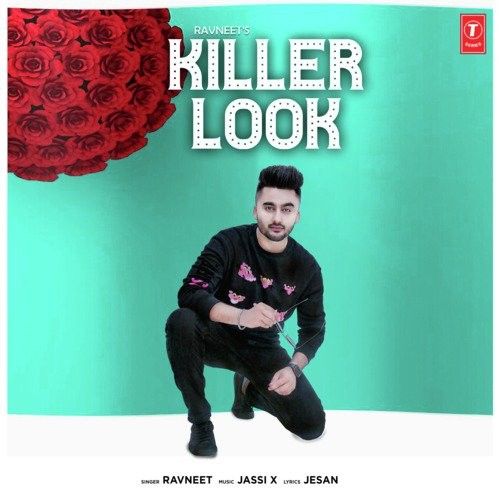 Download Killer Look Ravneet mp3 song, Killer Look Ravneet full album download
