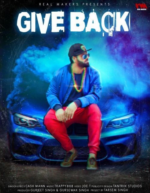 Download Give Back Cash Maan mp3 song, Give Back Cash Maan full album download