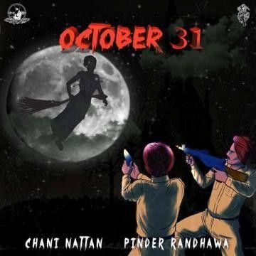 Download October 31 Pinder Sahota, Chani Nattan mp3 song, October 31 Pinder Sahota, Chani Nattan full album download