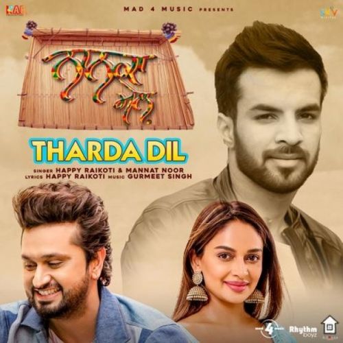 Download Tharda Dil (Nanka Mel) Happy Raikoti, Mannat Noor mp3 song, Tharda Dil (Nanka Mel) Happy Raikoti, Mannat Noor full album download