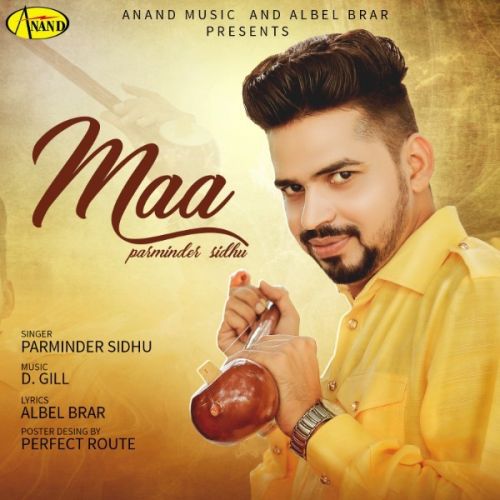 Download Maa Parminder Sidhu mp3 song, Maa Parminder Sidhu full album download