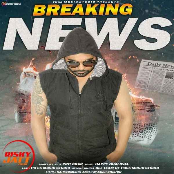 Download Breaking News Prit Brar mp3 song, Breaking News Prit Brar full album download