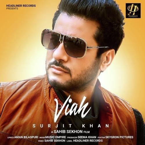 Download Viah Surjit Khan mp3 song, Viah Surjit Khan full album download