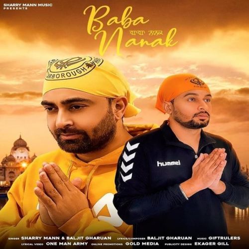 Download Baba Nanak Sharry Mann, Baljit Gharuan mp3 song, Baba Nanak Sharry Mann, Baljit Gharuan full album download