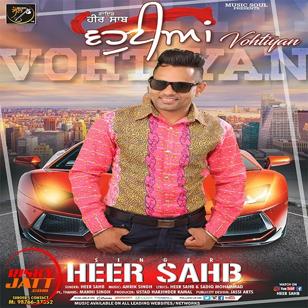 Download Vohtiyan ( dj song) Heer Sahb mp3 song