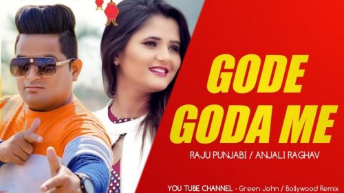 Download Gode Goda Me Raju Punjabi mp3 song, Gode Goda Me Raju Punjabi full album download