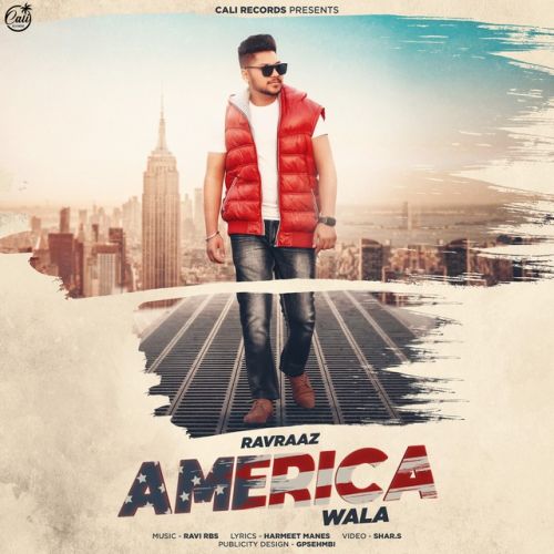 Download America Wala Ravraaz mp3 song, America Wala Ravraaz full album download