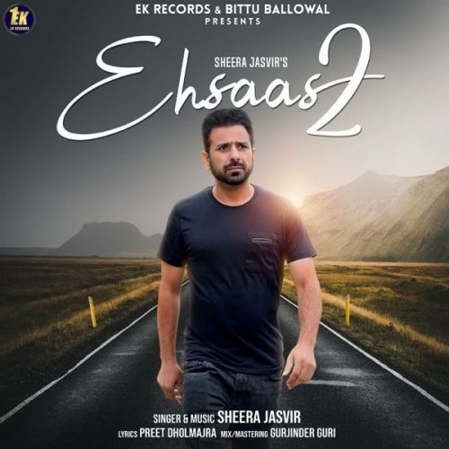 Download Ehsaas 2 Sheera Jasvir mp3 song, Ehsaas 2 Sheera Jasvir full album download