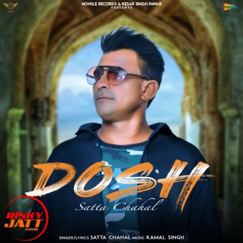 Download Dosh Satta Chahal mp3 song, Dosh Satta Chahal full album download