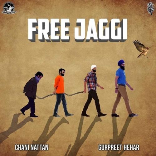 Download Free Jaggi Gurpreet Hehar, Chani Nattan mp3 song, Free Jaggi Gurpreet Hehar, Chani Nattan full album download