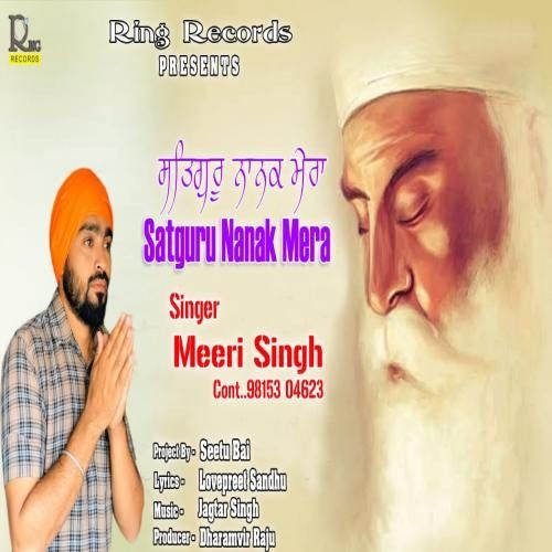 Download Sarguru Nanak Mera Meeri Singh mp3 song, Sarguru Nanak Mera Meeri Singh full album download