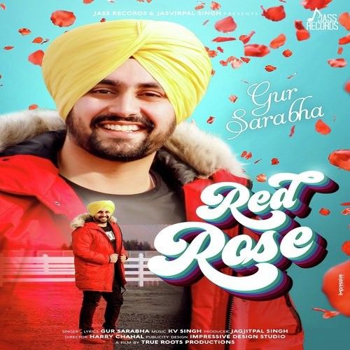 Download Red Rose Gur Sarabha mp3 song, Red Rose Gur Sarabha full album download
