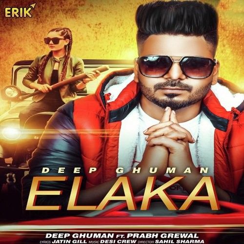 Download Elaka Deep Ghuman, Prabh Grewal mp3 song, Elaka Deep Ghuman, Prabh Grewal full album download