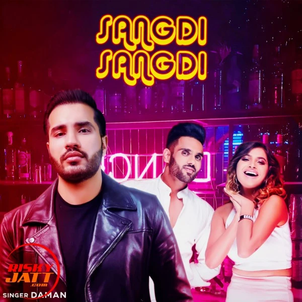Download Sangdi Sangdi Daman mp3 song