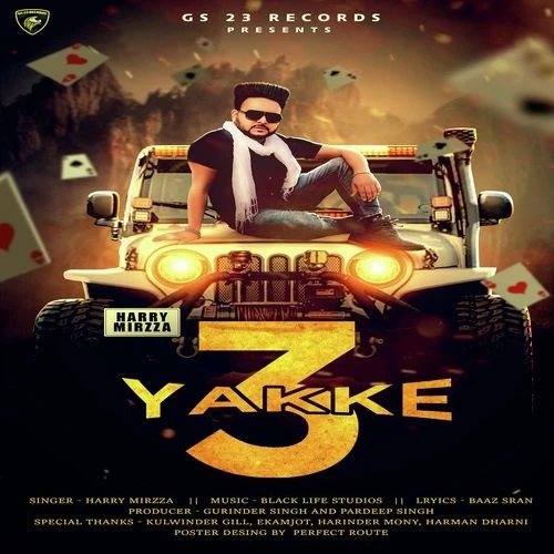 Download 3 Yakke Harry Mirza mp3 song, 3 Yakke Harry Mirza full album download