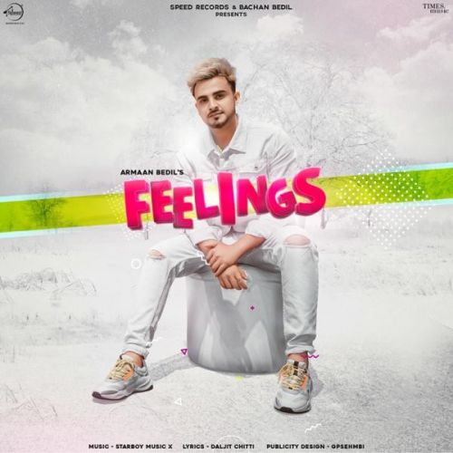 Feelings Lyrics by Armaan Bedil