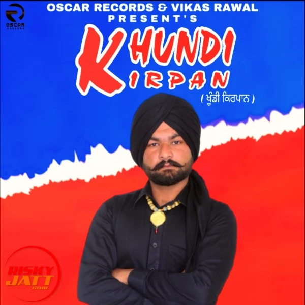 Download Khundi Kirpan Sagi Avtar mp3 song