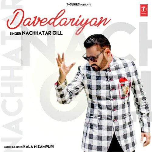 Download Davedariyan Nachhatar Gill mp3 song, Davedariyan Nachhatar Gill full album download
