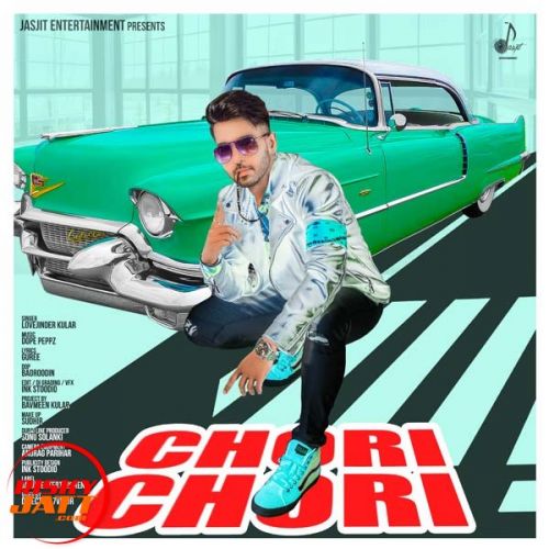 Download Chori Chori Lovejinder Kular mp3 song, Chori Chori Lovejinder Kular full album download