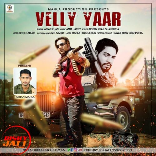 Download Velly Yaar Arian Khan mp3 song, Velly Yaar Arian Khan full album download