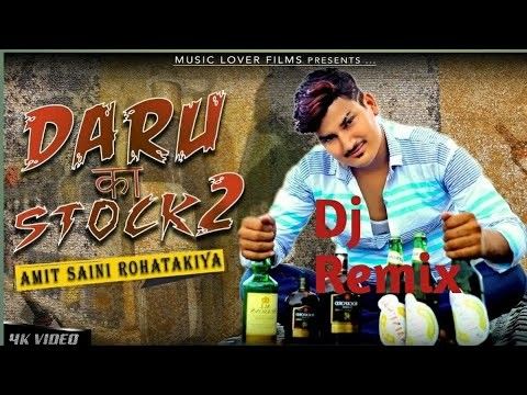 Download Daru Ka Stock 2 Amit Saini Rohtakiya mp3 song, Daru Ka Stock 2 Amit Saini Rohtakiya full album download