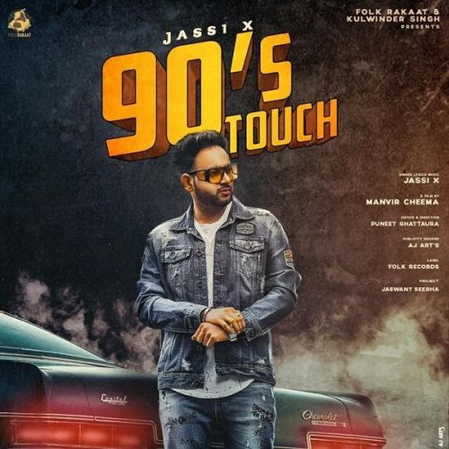 Download 90s Touch Jassi X mp3 song, 90s Touch Jassi X full album download
