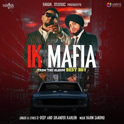 Download Ik Mafia (Best Boy) G Deep, Sikander Kahlon mp3 song, Ik Mafia (Best Boy) G Deep, Sikander Kahlon full album download