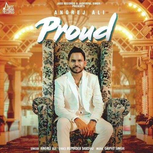Download Proud Angrej Ali mp3 song, Proud Angrej Ali full album download